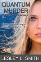 Quantum Murder 0986135046 Book Cover