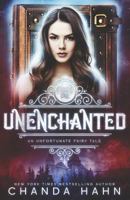 UnEnchanted 1475070306 Book Cover