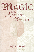Magic in the Ancient World 0674541537 Book Cover