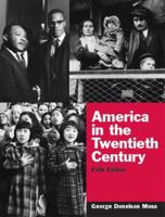 America in the Twentieth Century (4th Edition) 013183181X Book Cover