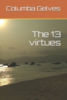The 13 virtues B08SYTC4V1 Book Cover
