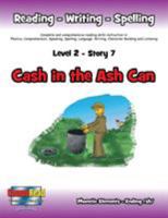 Level 2 Story 7-Cash in the Ash Can: I Will Help Policemen and Know How to Get Help in Emergencies. 1524586544 Book Cover