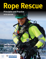 Rope Rescue Techniques: Principles and Practice includes Navigate Advantage Access 1284195104 Book Cover