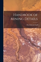 Handbook of Mining Details 1016545045 Book Cover