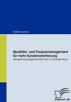 Qualit Ts- Und Prozessmanagement F R Mehr Kundenorientierung 383666710X Book Cover