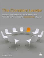 The Constant Leader: Maintaining personal effectiveness in a climate of accelerating educational change 1855394383 Book Cover