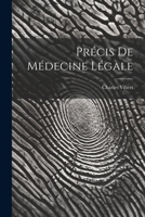Précis De Médecine Légale 1021943681 Book Cover