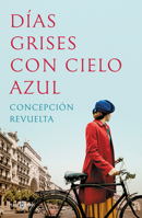 Días grises con cielo azul 8401025958 Book Cover