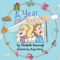 A Year Goes By 163984340X Book Cover