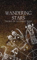 Wandering Stars: The Best of the Zodiac Series 0645022861 Book Cover