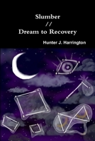 Slumber // Dream to Recovery 0359557236 Book Cover