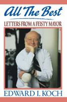 All the Best: Letters from a Feisty Mayor 1416585184 Book Cover