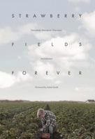 Strawberry Fields Forever 098490820X Book Cover