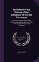 An Outline of the History of the Literature of the Old Testament 1015988121 Book Cover