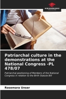 Patriarchal culture in the demonstrations at the National Congress -PL 478/07 6207026500 Book Cover