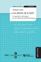 Los desvíos de la razón: El lugar de la facticidad en la cadena de justificaciones (Biblioteca de la Filosofía Venidera) 8492613793 Book Cover