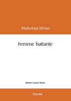 Femme battante (French Edition) 2414622458 Book Cover