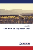 Oral fluid as diagnostic tool 6206154939 Book Cover