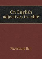 On English Adjectives in -Able 1164684299 Book Cover