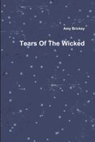 Tears Of The Wicked 1257768972 Book Cover