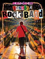 Inside A Rock Band 1592967450 Book Cover