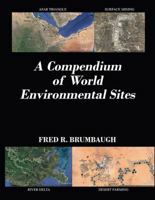 A Compendium of World Environmental Sites 1478747986 Book Cover