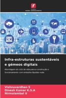 Infra-estruturas sustentáveis e gémeos digitais (Portuguese Edition) 6209590543 Book Cover
