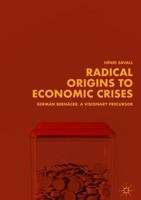 Radical Origins to Economic Crises: Germán Bernácer, A Visionary Precursor 3030066479 Book Cover