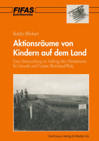 Aktionsräume Von Kindern Auf Dem Land: Eine Untersuchung Im Auftrag Des Ministeriums Für Umwelt Und Forsten Rheinland-Pfalz 3825501957 Book Cover