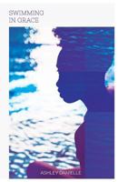 Swimming In Grace: Healing My Heart After An Abortion 1976554446 Book Cover