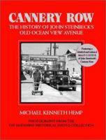 Cannery Row: The History of John Steinbeck's Old Ocean View Avenue 0941425002 Book Cover