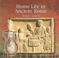 Home Life in Ancient Rome 0823989453 Book Cover