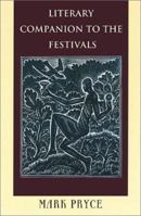 Literary Companion to the Festivals: A Poetic Gathering to Accompany Liturgical Celebrations of Commemorations and Festivals 0800636058 Book Cover