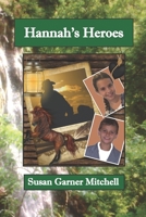 Hannah's Heroes B088VPW83M Book Cover