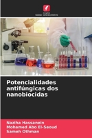 Potencialidades antifúngicas dos nanobiocidas 6209605532 Book Cover