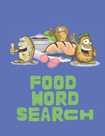 Food Word Search: Pizza, Hamburgers, Pasta - Find them all in this themed word find 1687087342 Book Cover