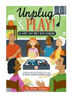 Unplug & Play! 50 Games That Don't Need Charging 0991026209 Book Cover