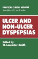Ulcer and Non-Ulcer Dyspepsias (Practical Clinical Medicine) 0852006918 Book Cover