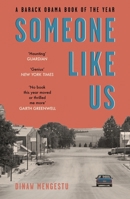 Someone Like Us: 'No book this year moved or thrilled me more' - Garth Greenwell 1444793810 Book Cover