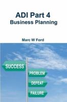ADI Part 4 - Business Planning 1291890696 Book Cover