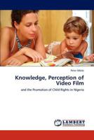 Knowledge, Perception of Video Film 3659106550 Book Cover