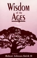 Wisdom of the Ages: The Mystique of the African American Preacher 0817012257 Book Cover