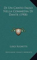 Di Un Canto Falso Nella Commedia Di Dante (1908) 1161059571 Book Cover