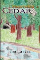 Discovering Cedar 1441544399 Book Cover