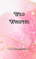 Wild Whispers 9916905428 Book Cover