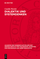 Dialektik Und Systemdenken: Historische Aspekte. Nikolaus Von Kues, Französische Aufklärung, Schelling 3112699815 Book Cover