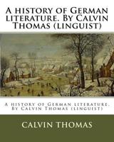 History of German Literature 1977522246 Book Cover