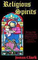 Religious Spirits 188688501X Book Cover