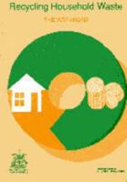 Recycling Household Waste: The Way Ahead 0727716506 Book Cover