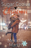 A Sugar Cookie Christmas B0BXVJNZGD Book Cover